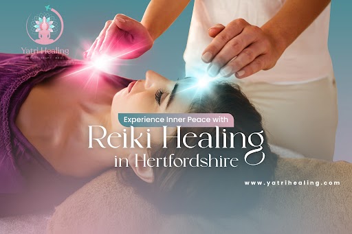 Experience Inner Peace with Reiki Healing in Hertfordshire