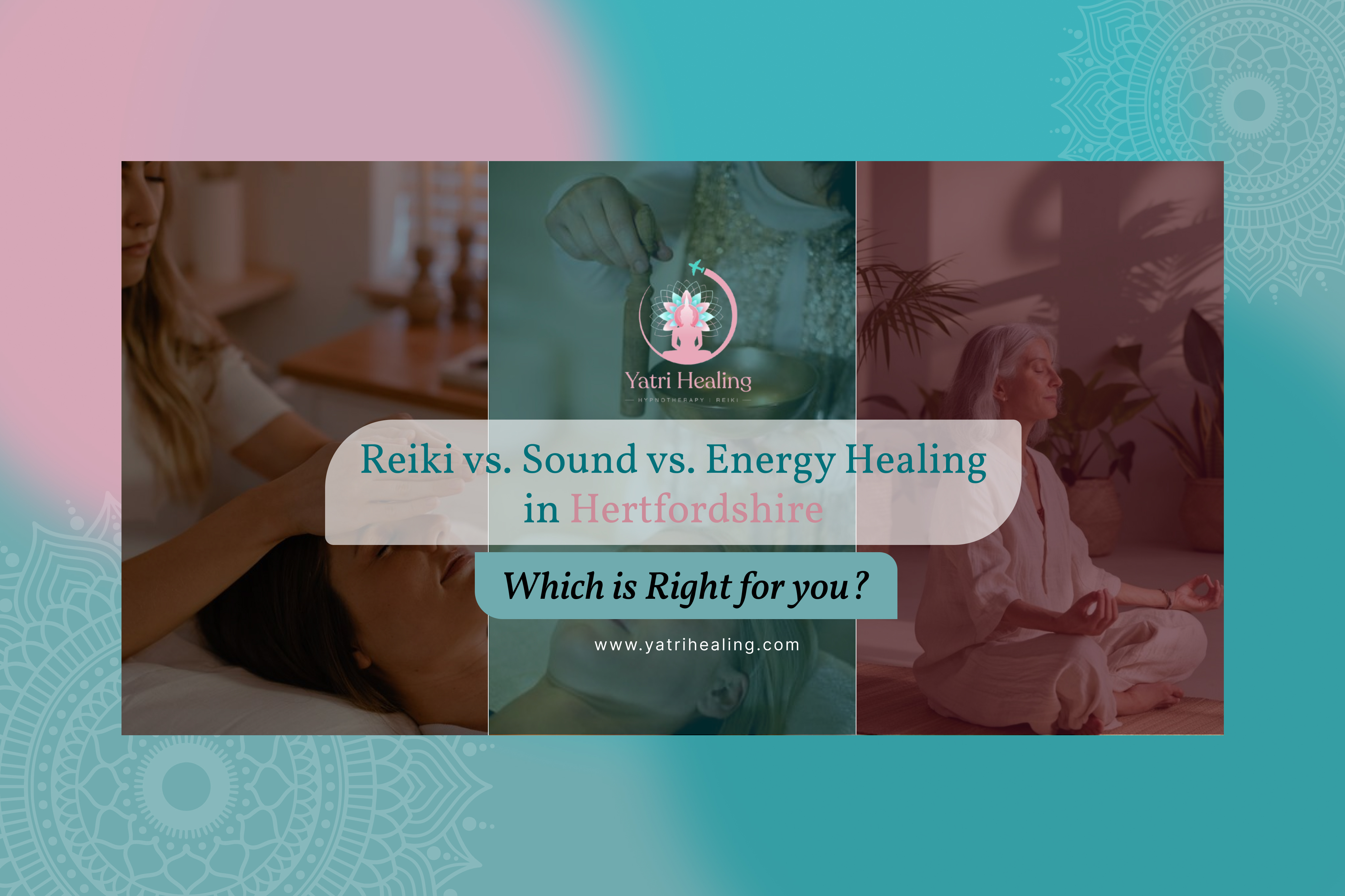 Reiki vs. Sound vs. Energy Healing in Hertfordshire: Which Therapy Is Right for You?