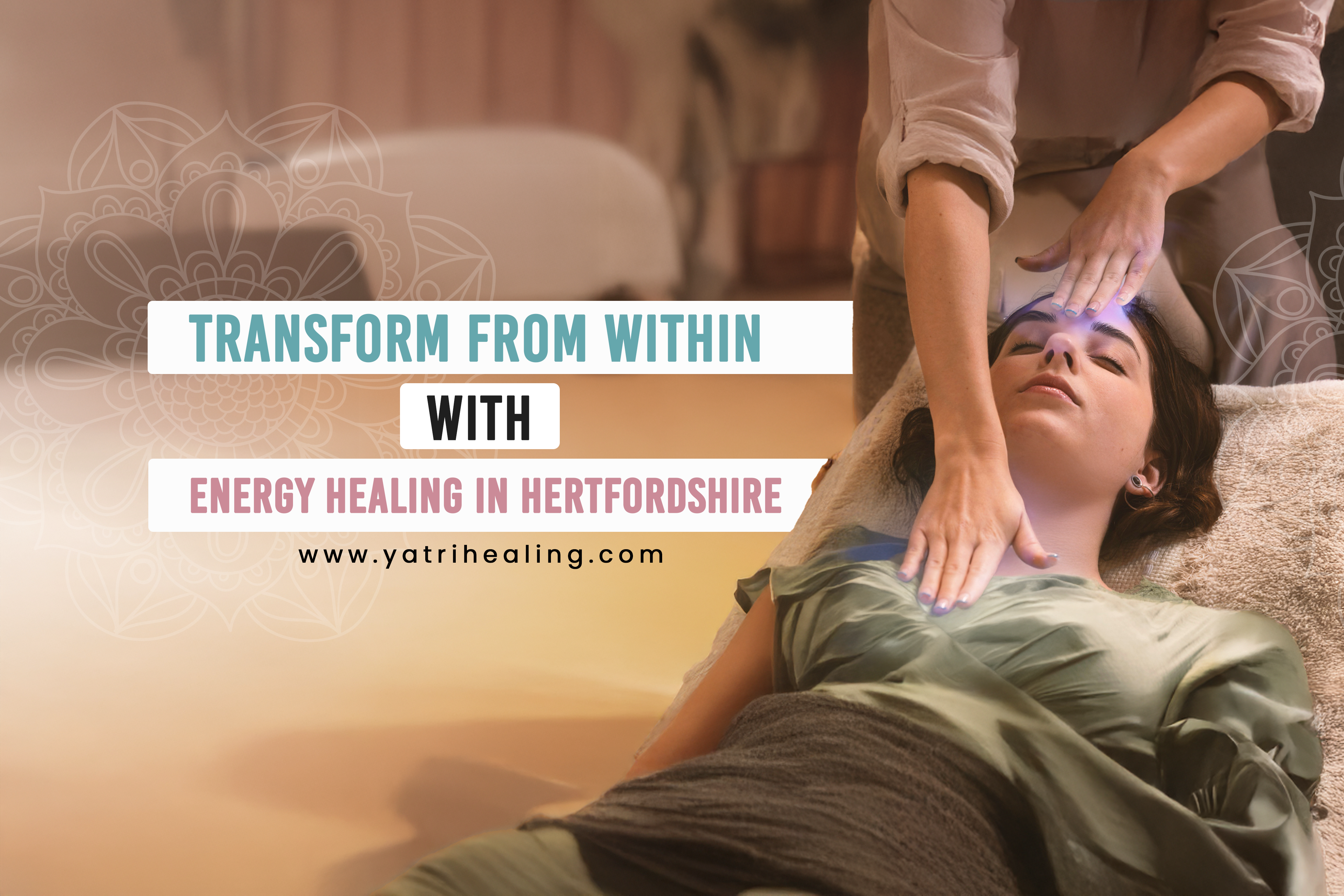 Transform from Within with Energy Healing in Hertfordshire